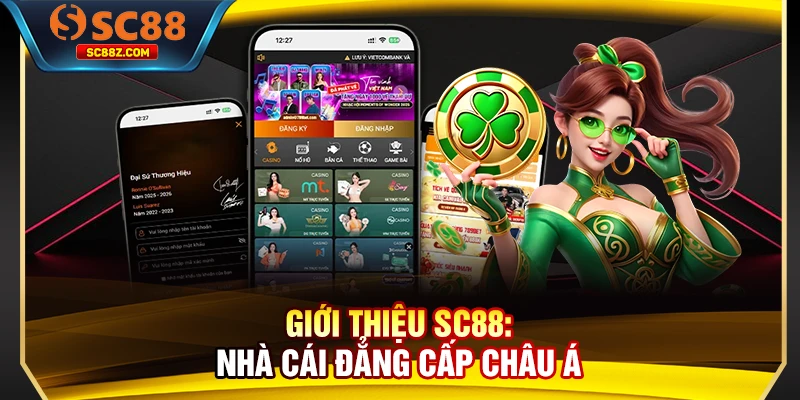 Giới thiệu SC88: Nhà cái đẳng cấp châu Á