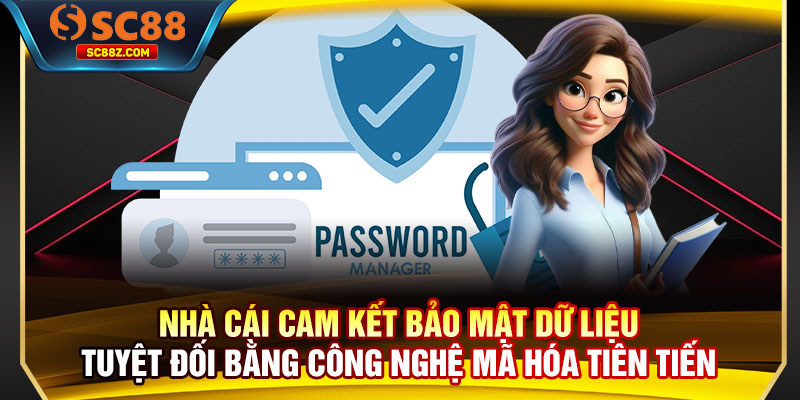 Nhà cái cam kết bảo mật dữ liệu tuyệt đối bằng công nghệ mã hóa tiên tiến